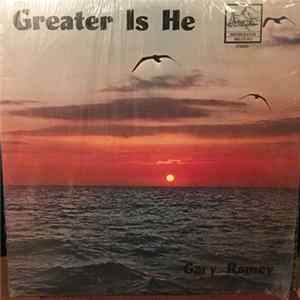 Gary Ramey - Greater Is He mp3