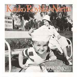 Kauko Röyhkä & Narttu - Pikku Enkeli / Kulta-aika Live mp3