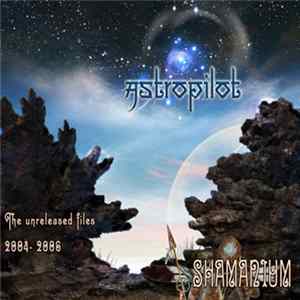 AstroPilot - Shamanium mp3