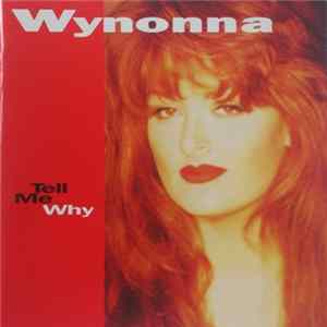 Wynonna - Tell Me Why mp3