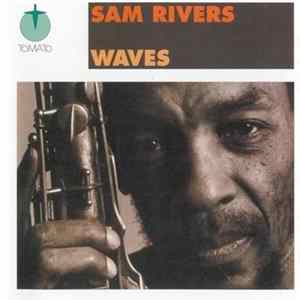 Sam Rivers - Waves mp3