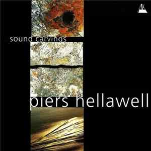 Piers Hellawell - Sound Carvings mp3