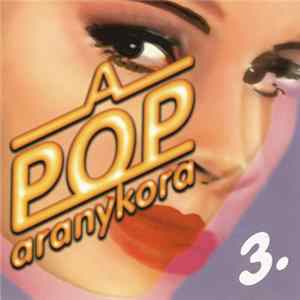 Various - A Pop Aranykora 3. mp3