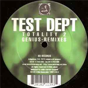 Test Dept - Totality 2 - Genius Remixes mp3
