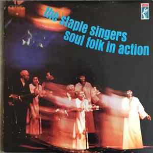 The Staple Singers - Soul Folk In Action mp3