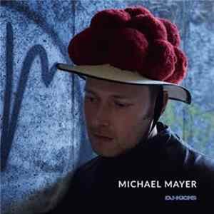 Michael Mayer - DJ-Kicks mp3