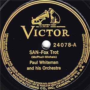 Paul Whiteman And His Orchestra - San / Poor Butterfly mp3