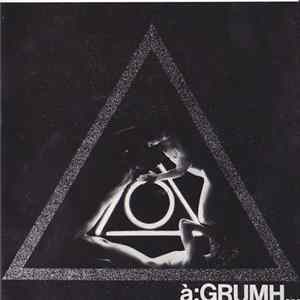à;GRUMH... - "Mix Yourself" + "No Way Out" mp3