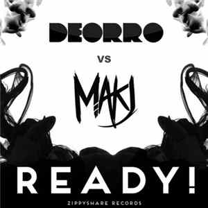 Deorro vs MAKJ - READY! mp3