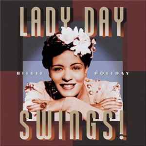 Billie Holiday - Lady Day Swings! mp3