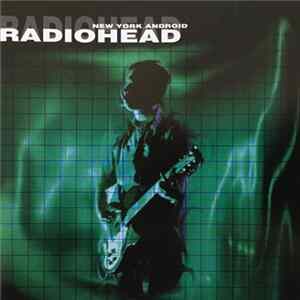 Radiohead - New York Android mp3