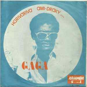 Gaga - Harivariva Ami-Draky ... mp3