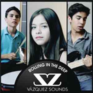 Vázquez Sounds - Rolling In The Deep mp3