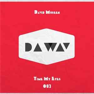 Damusque - Time My Eyes mp3
