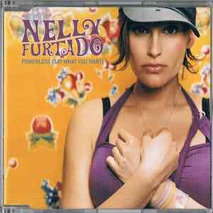 Nelly Furtado - Powerless (Say What You Want) mp3
