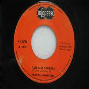 Trio Huaricapcha - Bailalo Negrita / El Enamorado mp3
