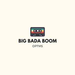 Optms Prme - Big Bada Boom mp3