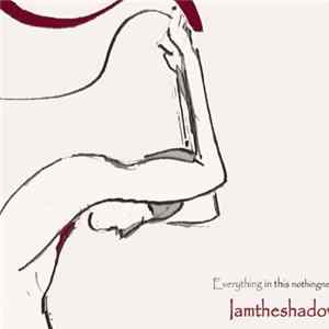 Iamtheshadow - Everything In This Nothingness (Promotional Songs) mp3