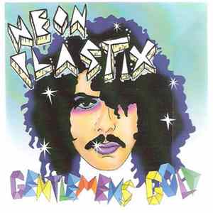 Neon Plastix - Gentlemen's Gold mp3