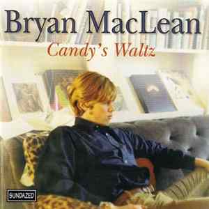 Bryan Maclean - Candy's Waltz mp3