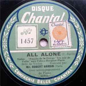 Mr. Robert Bardin / Mr. De Raeve - All Alone / Carmen mp3