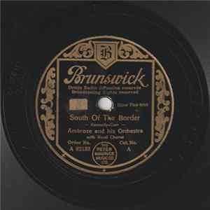 Ambrose & His Orchestra - South Of The Border / Three Little Fishies mp3