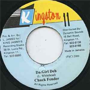 Chuck Fender - Da Girl Deh mp3