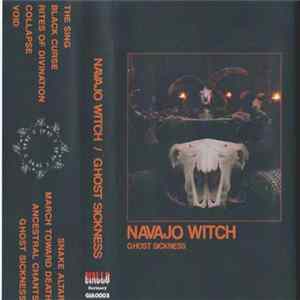 Navajo Witch - Ghost Sickness mp3