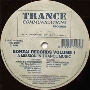Various - Bonzai Records Volume 1 (A Mission In Trance Music) mp3