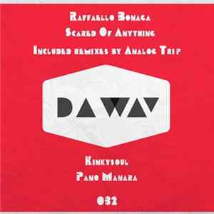Raffaello Bonaga - Scared Of Anything mp3
