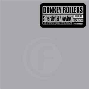Donkey Rollers - Silver Bullet / We Are 1 mp3
