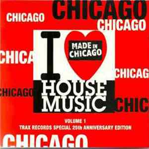 Various - I Love Chicago House Music: Volume 1 Trax Records Special 25th Anniversary Edition mp3