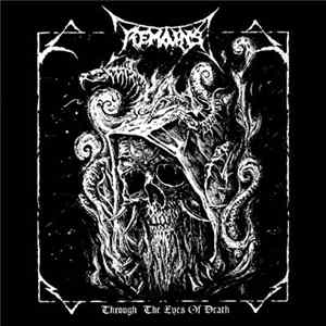 Remains - Through The Eyes Of Death mp3