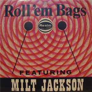 Milt Jackson - Roll 'Em Bags mp3