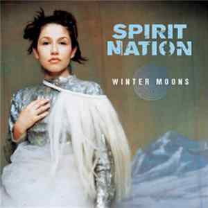 Spirit Nation - Winter Moons mp3