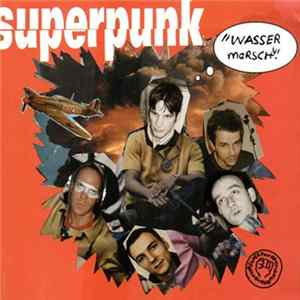 Superpunk - Wasser Marsch mp3