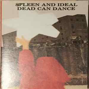Dead Can Dance - Spleen And Ideal mp3