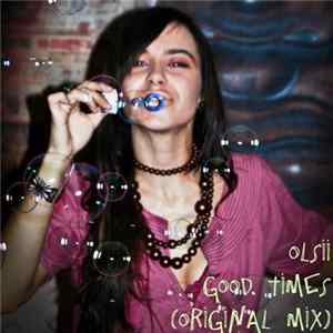 Olsii - Good Times mp3