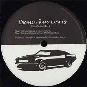 Demarkus Lewis - Mental Notes EP mp3