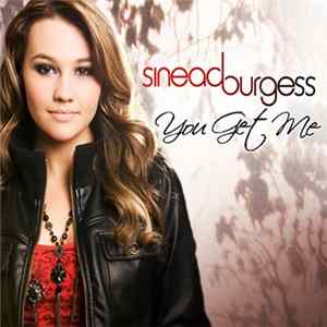 Sinead Burgess - You Get Me mp3