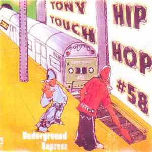 Tony Touch - #58 - Underground Express mp3