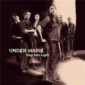 Under Marié - Step Into Light mp3