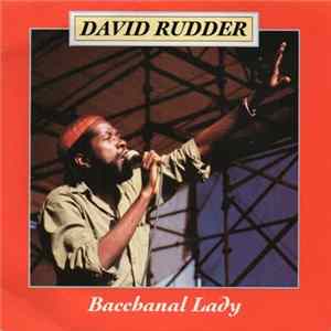 David Rudder - Bacchanal Lady mp3