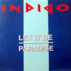 Indigo - Let It Be / Paradise mp3