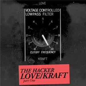 The Hacker - Love/Kraft - Part One mp3