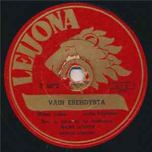 Maire Ojonen - Vain Erehdystä / Syntiä Ei Se Liene mp3