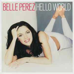 Belle Perez - Hello World mp3