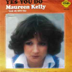 Maureen Kelly - Yes You Do mp3