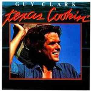 Guy Clark - Texas Cookin' mp3