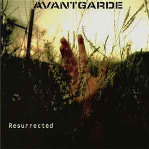 Avant Garde - Resurrected mp3